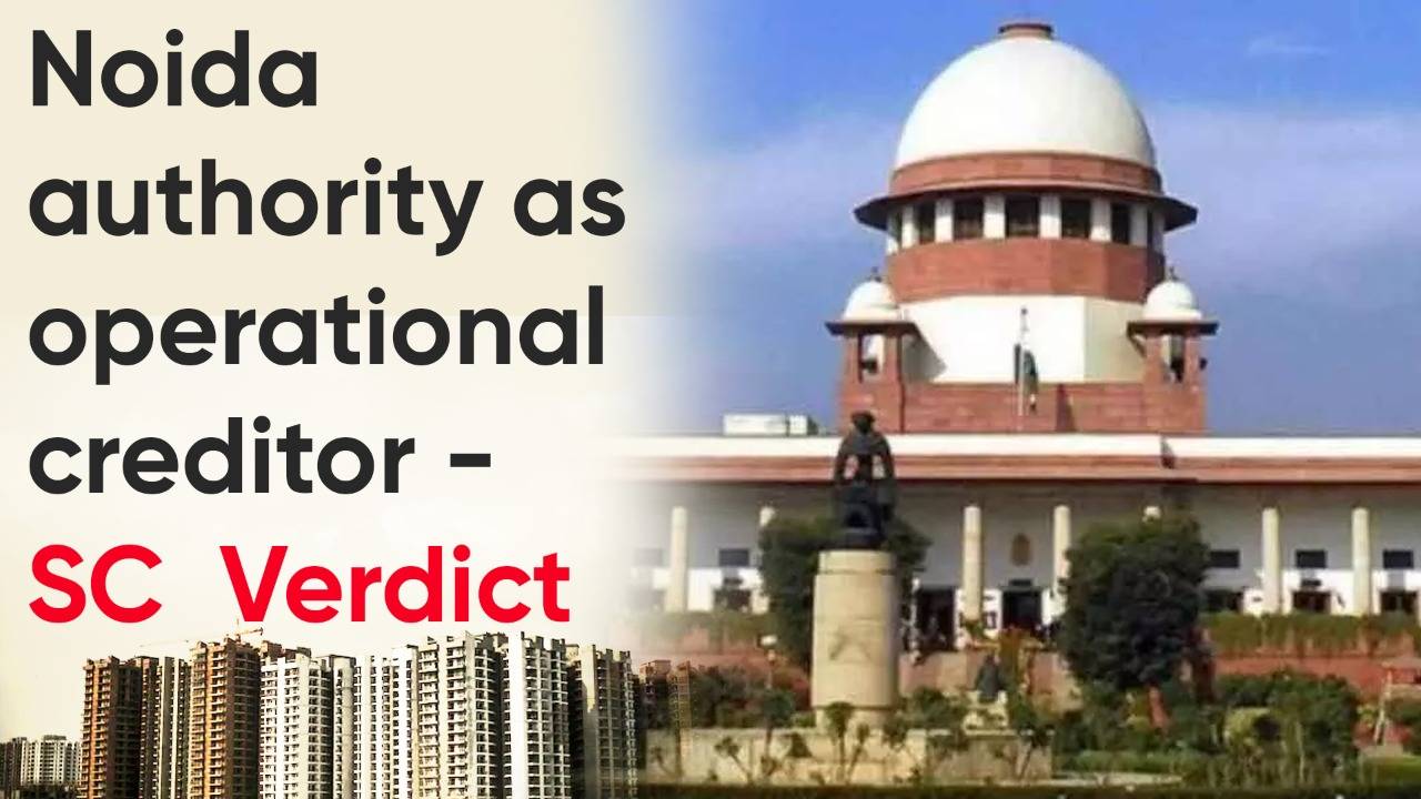 Noida authority as operational creditor SC Verdict 