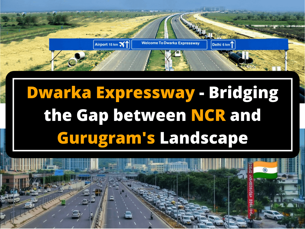 Dwarka Expressway Bridging the gap between NCR and Gurugram’s Landscape