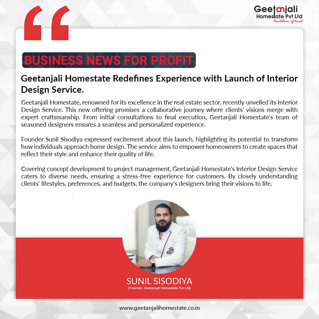 Geetanjali Homestate Redefines Experience with Launch of Interior Design Service